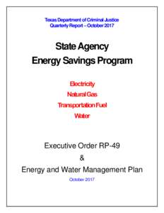 Texas Department of Criminal Justice Quarterly Report – October 2017 State Agency Energy Savings Program Electricity
