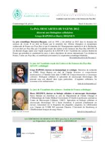 Le Prix Descartes-Huygens 2012 décerné aux biologistes cellulaires Graça Raposo et Harry Heijnen - 18 décembreCommuniqué de presse