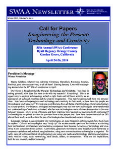 Winter 2013, Volume 54 No. 4  Call for Papers Imagineering the Present: Technology and Creativity