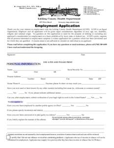 Employment Application  Thank you for your interest in employment with the Licking County Health Department (LCHD). LCHD is an Equal Opportunity Employer and all applicants will be given equal consideration regardless of