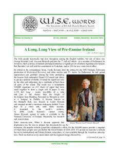 Genealogy / Ireland / Irish diaspora / Great Famine / Celtic culture / Scotland in the High Middle Ages / Europe / Early Irish law / Medieval Ireland / Geography of Europe