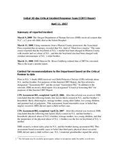 Initial 30-day Critical Incident Response Team (CIRT) Report April 11, 2007 Summary of reported incident March 9, 2008: The Oregon Department of Human Services (DHS) received a report that N.L1., a 2-year-old child, died