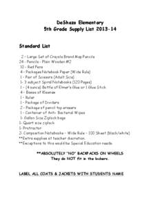 DeShazo Elementary 5th Grade Supply List[removed]Standard List 2 – Large Set of Crayola Brand Map Pencils 24 - Pencils - Plain Wooden #[removed]Red Pens