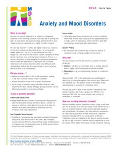 M D A O | Quick Facts  Anxiety and Mood Disorders What is anxiety?  Social Phobia