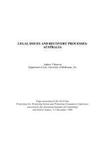 LEGAL ISSUES AND RECOVERY PROCESSES: AUSTRALIA Andrew T Kenyon Department of Law, University of Melbourne, Vic