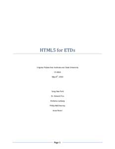 HTML5 for ETDs  Virginia Polytechnic Institute and State University CS 4624 May 8th, 2010