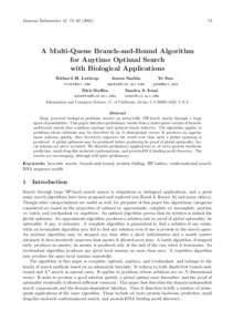 Genome Informatics 12: 73–A Multi-Queue Branch-and-Bound Algorithm for Anytime Optimal Search