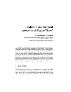 Is Matter an emergent property of Space-Time? C. Chevalier and F. Debbasch Universit´e Pierre et Marie Curie-Paris6, UMR 8112, ERGA-LERMA, 3 rue Galil´ee, 94200 Ivry, France. chevalier , fabrice.debbasch