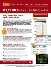 PRINT   WEB   DIGITAL   TABLET   MOBILE   NEWSLETTER   NETWORKING RACHAEL SPRINZ, [removed], [removed] WEB_CITE CITY: Web Site SEO from Inbound Logistics TO