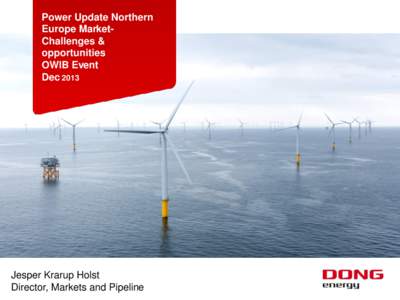 Power Update Northern Europe MarketChallenges & opportunities OWIB Event Dec 2013