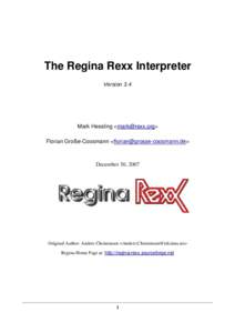 The Regina Rexx Interpreter Version 3.4 Mark Hessling <> Florian Große-Coosmann <>
