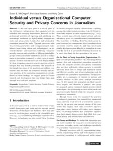 Proceedings on Privacy Enhancing Technologies ; ):1–18  Susan E. McGregor*, Franziska Roesner, and Kelly Caine Individual versus Organizational Computer Security and Privacy Concerns in Journalism