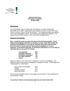 Executive Summary Everglades Foundation October 2009 Methodology Six hundred likely voters in Florida were interviewed in a random sample taken
