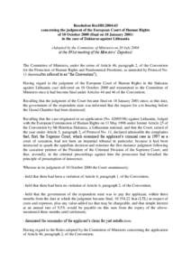 Resolution ResDH[removed]concerning the judgment of the European Court of Human Rights of 10 October[removed]final on 18 January[removed]in the case of Daktaras against Lithuania (Adopted by the Committee of Ministers on 20 