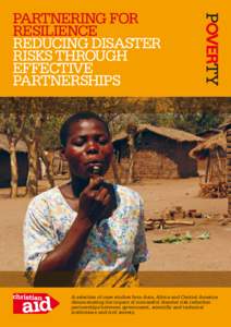 PARTNERING FOR RESILIENCE Reducing disaster risks through effective partnerships