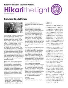 HikaritheLight November 2012 Funeral Buddhism 									 Consequently, Buddhism became