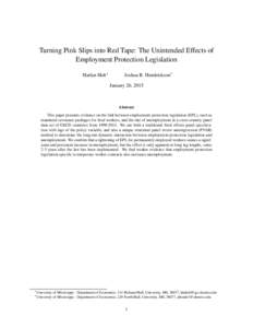 Turning Pink Slips into Red Tape: The Unintended Effects of Employment Protection Legislation Harlan Holt∗ Joshua R. Hendrickson† January 26, 2015
