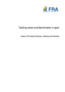 •  Tackling racism and discrimination in sport Guide of Promising Practices, Initiatives and Activities  Foreword