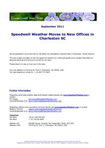 SeptemberSpeedwell Weather Moves to New Offices in Charleston SC  We are pleased to announce that our US office has relocated to new premises in Charleston, South Carolina.