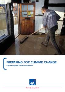 PREPARING FOR CLIMATE CHANGE A practical guide for small businesses WELCOME TO AXA  Introducing AXA