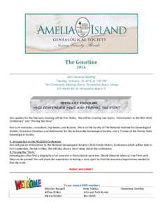 The Geneline 2016 AIGS General Meeting Tuesday, February 16, 2016, at 7:00 PM The Community Meeting Room, Fernandina Beach Library