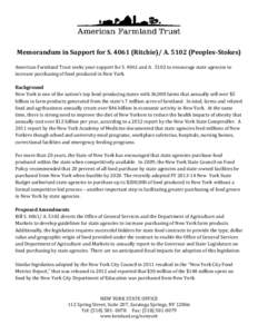 Memorandum in Support for S[removed]Ritchie)/ A[removed]Peoples-Stokes) American Farmland Trust seeks your support for S[removed]and A[removed]to encourage state agencies to increase purchasing of food produced in New York. Ba