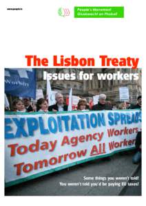 www.people.ie  The Lisbon Treaty Issues for workers  Some things you weren’t told!