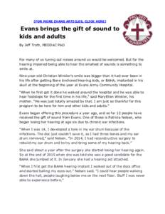 [FOR MORE EVANS ARTICLES, CLICK HERE]  Evans brings the gift of sound to kids and adults By Jeff Troth, MEDDAC PAO