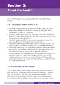 Section 2: About the toolkit This toolkit has been produced as part of the Praying for Peace ProjectThe purpose of this toolkit is to: