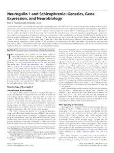 Neuregulin 1 and Schizophrenia: Genetics, Gene Expression, and Neurobiology Paul J. Harrison and Amanda J. Law
