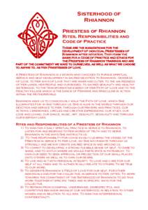 Sisterhood of Rhiannon Priestess of Rhiannon Rites, Responsibilities and Code of Practice These are the suggestions for the