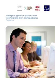 Manager support for return to work following long-term sickness absence Guidance Manager support for return to work following long-term sickness