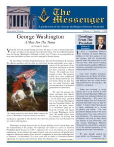 Alexandria, Virginia  Volume 14 • Number 3 • 2008 George Washington A Man For The Times