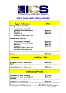 NEVIS COMPANIES FEE SCHEDULE Agent / Services US$  Package without Apostille: