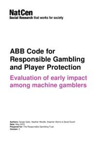ABB Code for Responsible Gambling and Player Protection Evaluation of early impact among machine gamblers