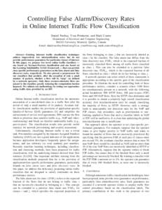 Controlling False Alarm/Discovery Rates in Online Internet Traffic Flow Classification Daniel Nechay, Yvan Pointurier, and Mark Coates Department of Electrical and Computer Engineering McGill University, Montr´eal, Qu´