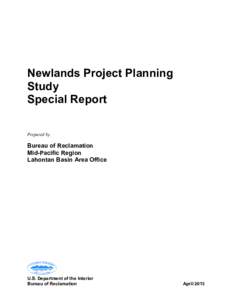 Newlands Project Planning Study Special Report Prepared by  Bureau of Reclamation