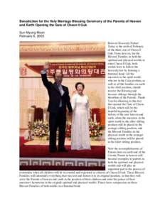 Benediction for the Holy Marriage Blessing Ceremony of the Parents of Heaven and Earth Opening the Gate of Cheon Il Guk - Sun Myung Moon - February 6, 2003