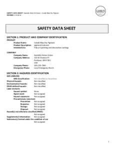 SAFETY DATA SHEET: Gamblin Artist Oil Colors – Cobalt Blue Dry Pigment REVISED: SAFETY DATA SHEET SECTION 1: PRODUCT AND COMPANY IDENTIFICATION PRODUCT