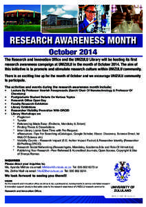 RESEARCH AWARENESS MONTH October 2014 The Research and Innovation Office and the UNIZULU Library will be hosting its first research awareness campaign at UNIZULU in the month of OctoberThe aim of this initiative i