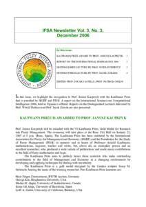 IFSA Newsletter Vol. 3, No. 3, December 2006 In this issue: KAUFMANN PRIZE AWARD TO PROF. JANUSZ KACPRZYK  1