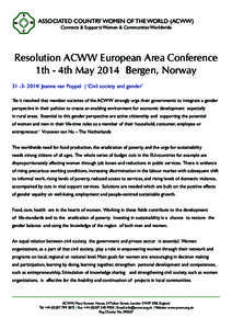 Associated Country Women of the World (ACWW) Connects & Supports Women & Communities Worldwide 1  Resolution ACWW European Area Conference
