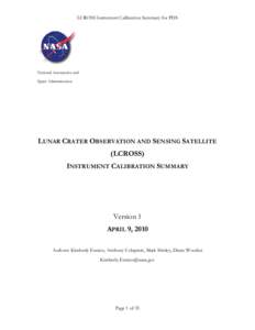 LCROSS Instrument Calibration Summary for PDS  National Aeronautics and Space Administration  LUNAR CRATER OBSERVATION AND SENSING SATELLITE