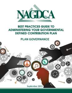 National Association of Government Defined Contribution Administrators, Inc.  Plan Governance 1 www.NAGDCA.org