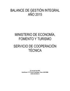 BALANCE DE GESTIÓN INTEGRAL AÑO 2015 MINISTERIO DE ECONOMÍA, FOMENTO Y TURISMO SERVICIO DE COOPERACIÓN