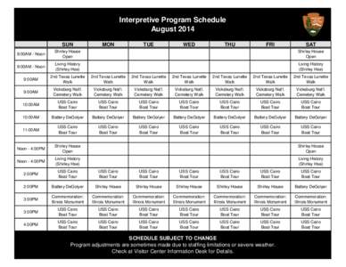 Interpretive Program Schedule August 2014 SUN MON