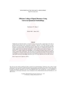 MITSUBISHI ELECTRIC RESEARCH LABORATORIES http://www.merl.com Efficient Coding of Signal Distances Using Universal Quantized Embeddings