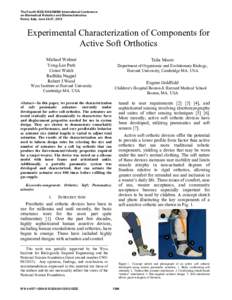 The Fourth IEEE RAS/EMBS International Conference on Biomedical Robotics and Biomechatronics Roma, Italy. June 24-27, 2012 Experimental Characterization of Components for Active Soft Orthotics