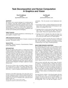 Task Decomposition and Human Computation in Graphics and Vision Joel Brandt Adobe 