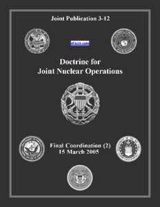 Doctrine for Joint Nuclear Operations, March 15, 2005